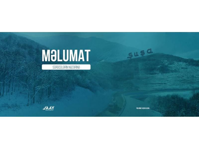 Şuşaya gedən s&uuml;r&uuml;c&uuml;lərin nəzərinə!