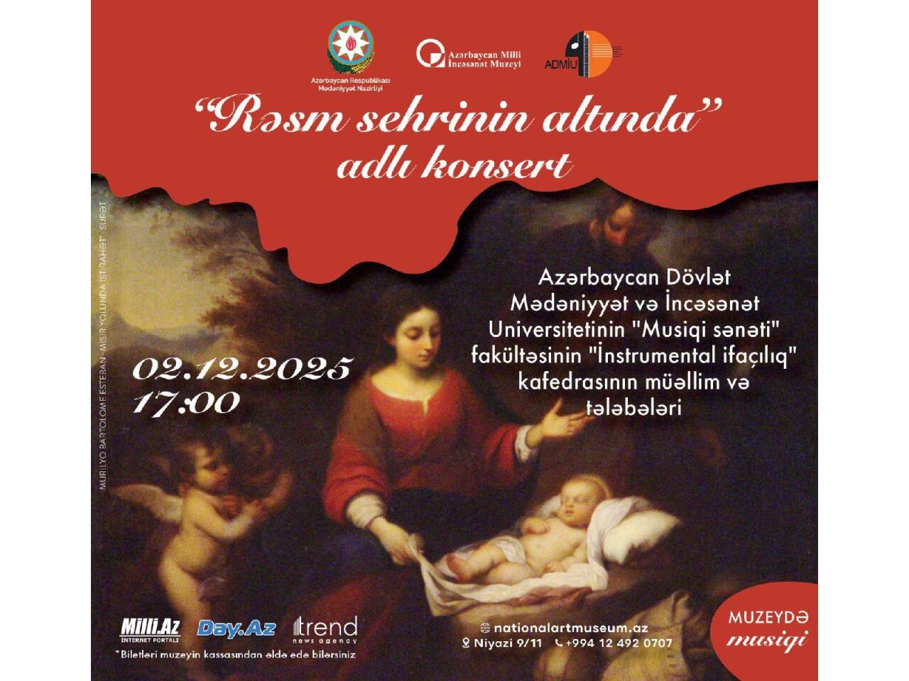 Azərbaycan Milli İncəsənət Muzeyində &ldquo;Rəsm sehrinin altında  Barokkodan bu g&uuml;nə&hellip; &ldquo; adlı konsert proqramı ke&ccedil;iriləcək