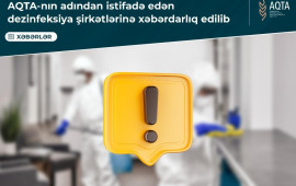 AQTAnın adından istifadə edən dezinfeksiya şirkətlərinə xəbərdarlıq edilib