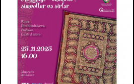 Milli İncəsənət Muzeyində &ldquo;Kəlağayı &ndash; ənənələr, simvollar və sirlər&rdquo; adlı m&uuml;hazirə təqdim olunacaq