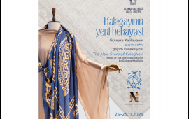 Milli Xal&ccedil;a Muzeyi və &ldquo;Gulnara Khalilova&rdquo; moda evi &ldquo;Kəlağayının yeni hekayəsi&rdquo; layihəsi təqdim edəcək