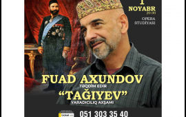 Fuad Axundov Hacı Zeynalabdin Tağıyevin fenomeninə həsr olunmuş yaradıcılıq axşamı ilə çıxış edəcək